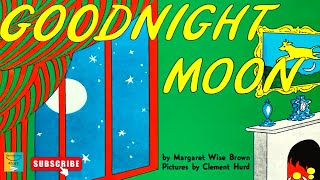 Goodnight Moon – Read aloud of classic kids book with music in fullscreen HD