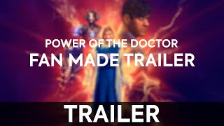 The Power Of The Doctor- Trailer (FANMADE)