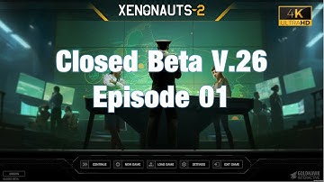 Xenonauts 2 Spritual successor of X-COM: UFO Defense. Closed Beta V26  - E01