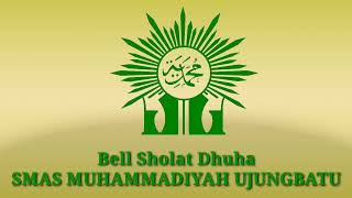 Bell Sholat Dhuha SMAS Muhammadiyah Ujungbatu