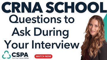 What Questions Should You Ask During Your CRNA School Interview? CRNA Interview Prep!