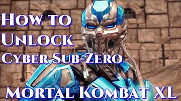 How to Unlock Cyber Sub Zero in Mortal Kombat XL