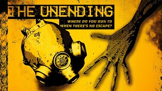 THE UNENDING