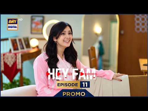 Hey Fam | EP  11 | Promo | Zaviyar Ejaz | Duaa Zahra | Zarrar Khan  | ARY Digital