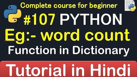 #107 Word count in dictionary // Complete Python tutorial(2020)💻