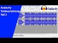 Stimme/Audio bearbeiten - kostenlos mit Audacity #2 |Tutorial Time Mp3 Song