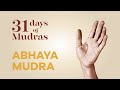 Day 6  abhaya mudra  31 days of mudra