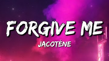 JACOTÉNE - Forgive Me (Lyrics)