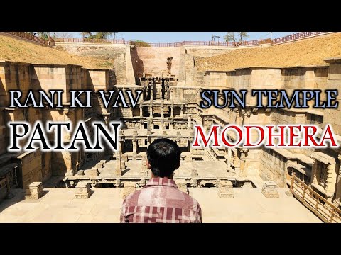 PATAN AND MODHERA, GUJARAT, INDIA  |  TRAVEL TIPS