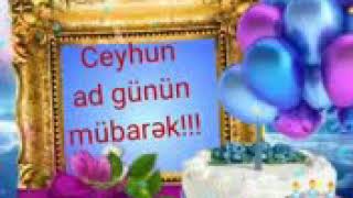 Ceyhun Ad Günün Mübarək