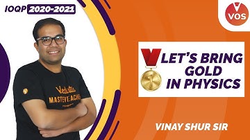 IOQP - LET"S BRING GOLD IN PHYSICS | IOQP Discussion | IOQP 2020 | IOQP 2021 | VOS
