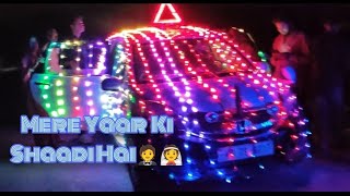 Mere Yaar Ki Shaadi Hai 🥰🥰😘😘 #youtube #youtubevideo #facebook