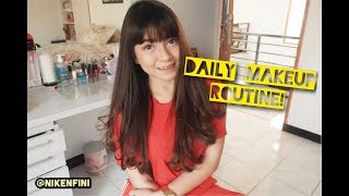 DAILY MAKEUP ROUTINE 2018! - Niken Fini