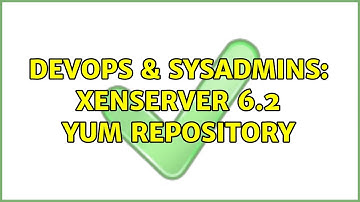 DevOps & SysAdmins: XenServer 6.2 Yum Repository (2 Solutions!!)