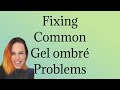 How to fix gel ombré mistakes