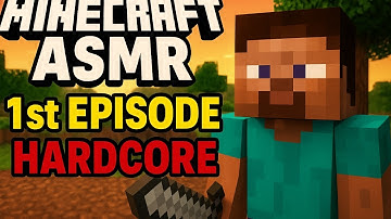 🌿 Minecraft ASMR Hardcore World – Episode 1: A Peaceful New Beginning 🌙