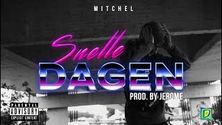 Смотреть клип Mitchel - Snelle Dagen
