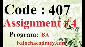 AIOU Solved Assignment No 4 Code 407 Autumn 2021 | Baloch Academy