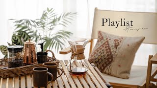 [Playlist ] Playlist that you want to listen to while drinking coffee on holidays and breaks