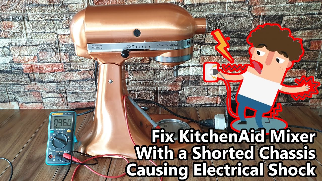 Fix KitchenAid Mixer With a Shorted Chassis Causing Electrical Shock
