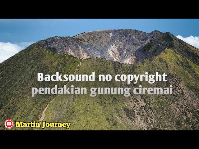 Gunung ciremai || Backsound no copyright cocok untuk video pendakian gunung #shorts #shortvideo class=