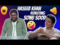 Haseeb khan roasting sonu sood