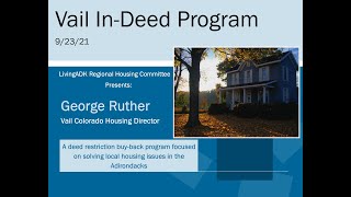 Vail InDeed Housing Program Presentation - exploring Deed Restrictions as a housing tool in ADKs