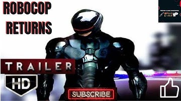 ROBOCOP RETURNS Trailer HD Joel Kinnaman, Idris Elba, Abbie Cornish  The Return (Fan Made)..