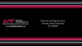 How to Configure 61850 in SCADA Data Gateway