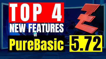 The top 4 new features of PureBasic 5.72