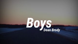 Watch Dean Brody Boys video