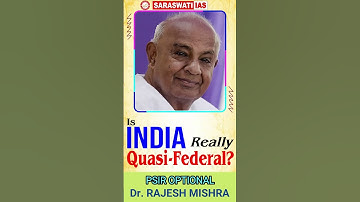 Is India Really Quasi-Federal? | Dr. Rajesh Mishra #Federalism #psir #upsc #motivation #IGP