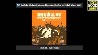 Antibalas - Liberation Afro Beat Vol. 1 (Full Album 2001)