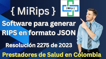 MiRips Software para Generar RIPS en Formato JSON. Resolución 2275 de 2023 #fev #json #rips
