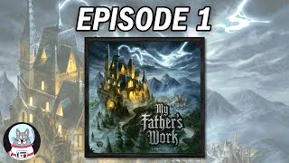 My Father's Work - Playthrough (The Cost of Disease) Episode 1