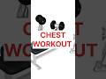 Chest workout #shorts #workout #chest