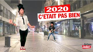 2020 C'ETAIT PAS BIEN (Parodie de 
