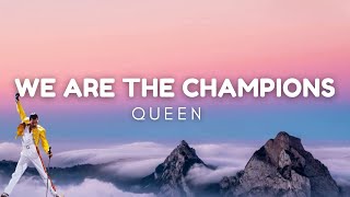 Queen - We Are the Champions (Lyrics)