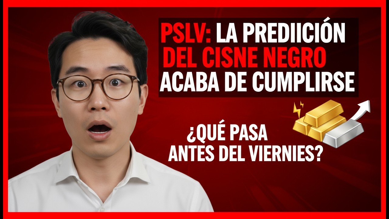 SI TIENES PSLV: El Cisne Negro en la Plata Ya Comenzó — Este Viernes Es Clave
