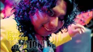 Mix - Live - Edson Morales - 2021 (Oficial)