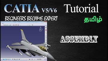 CATIA V5/V6 TAMIL TUTORIAL PART - 3 | ASSEMBLY