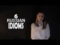 6 Popular Russian idioms