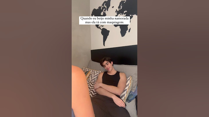 Quando eu beijo minha namorada mas ela tá de maquiagem
