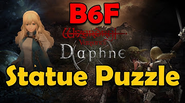 [Wizardry Variant Daphne] Solve the mystery of Abyss B6F Statue