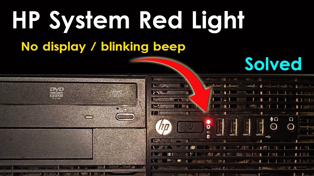 Hp System Red blinking light | display | beep during startup | Solution - YouTube