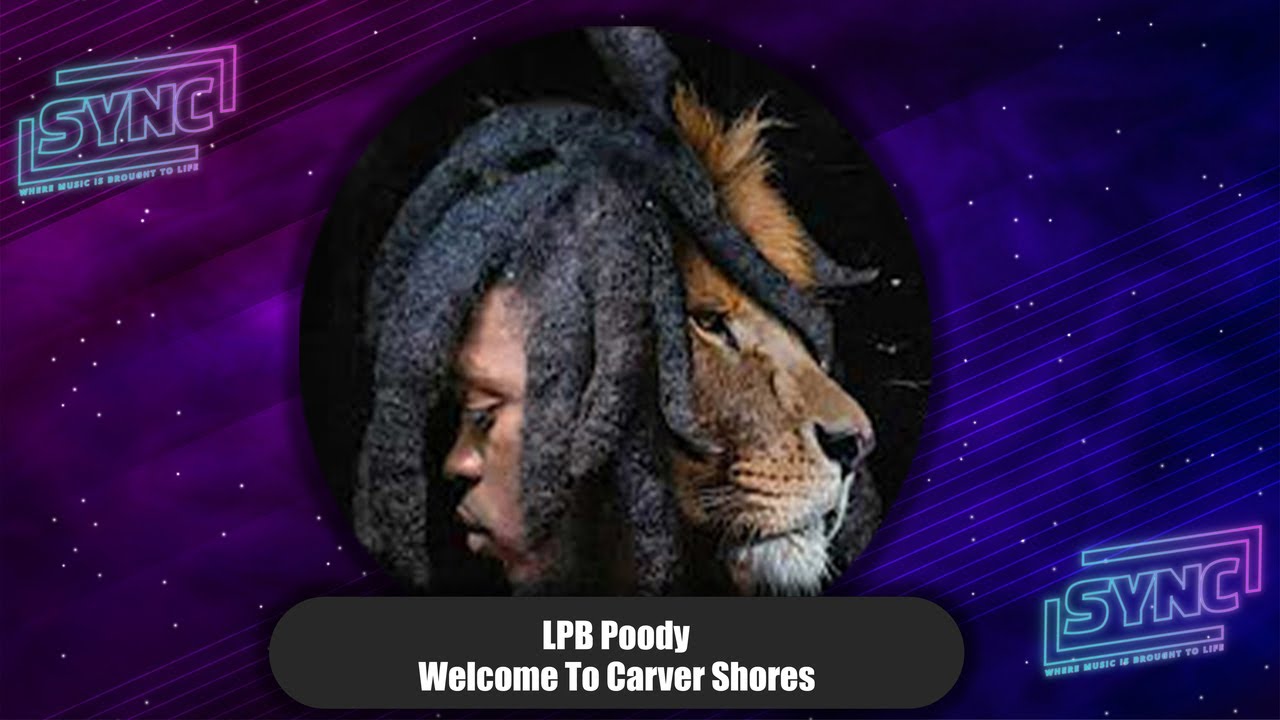 LPB Poody - Welcome To Carver Shores (Untamed)