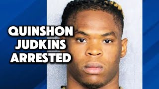 Why Was Quinshon Judkins Arrested?
