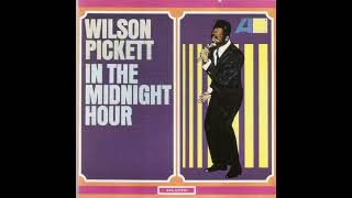 Wilson Pickett - Teardrops Will Fall  - 1965 (STEREO in)