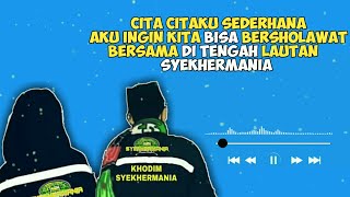 Quotes Sholawat Versi Syekhermania Cocok Buat Story WA | Terbaru Part 3