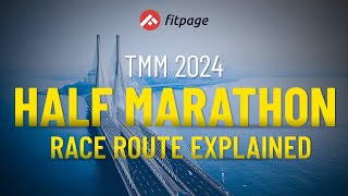 TMM 2024 | Half Marathon Route Breakdown | 21st Jan 2024 | Vikas Singh #Fitpage